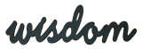 Wisdom Wood Sign