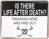 Life After Death Blechschild