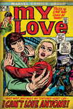 Marvel Comics Retro: My Love Comic Book Cover 19, Pushing Away, I Can't Love Anyone! (aged) Reproduction murale géante