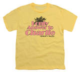 Youth: Charlie's Angels-I Only Answer To Charlie T-shirts
