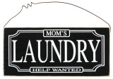 Mom's Laundry Help Wanted Wood Sign
