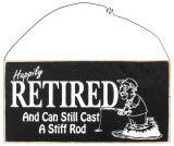 Happily Retired Wood Sign