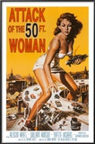 Attack of the 50 ft Woman Print
