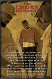 The Cross Movement Posters