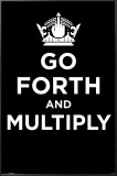Go Forth And Multiply Print