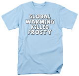 Global Warming T-shirts