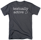 Textually Active T-shirts