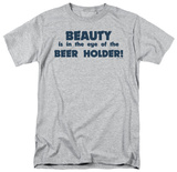 Eye of the Beer Holder Shirts