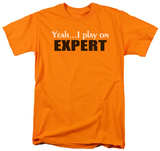 Play on Expert T-shirts
