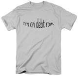 Debt Row T-Shirt