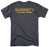 Sobriety T-shirts