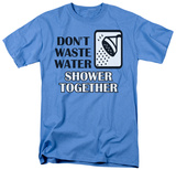 Don't Waste Water Shirts