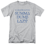 Summa Dumb Lazy Shirt