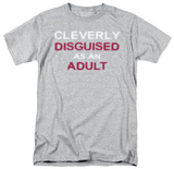 Cleverly Disguised T-shirts