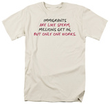 Immigrants Like Sperm Shirts