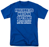 Failure Not an Option Shirts