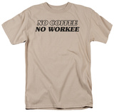 No Coffee T-Shirt