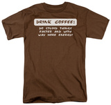 Drink Coffee T-shirts