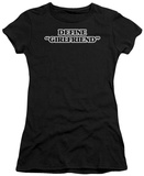 Juniors: Define Girlfriend T-Shirt