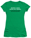 Juniors: Money Does Grow T-Shirt