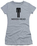 Women's: Needs Head (Slim Fit) T-Shirt