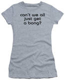 Women's: Get a Bong T-Shirt