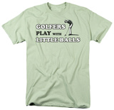 Golfers Little Balls T-shirts