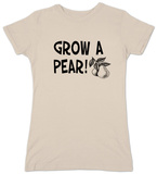 Women's: Grow a Pear (Slim Fit) T-shirts