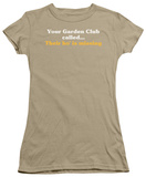 Women's: Your Garden Club (Slim Fit) Shirts