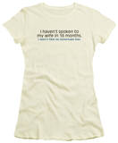 Juniors: Spoken To My Wife T-Shirt
