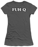Women's: FUH Q T-shirts