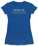 Juniors: You've Mistaken Me T-shirts
