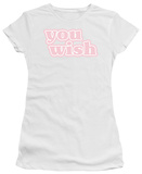 Women's: You Wish (Slim Fit) T-shirts