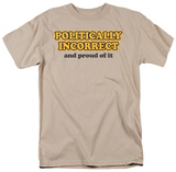 Politically Incorrect Shirts