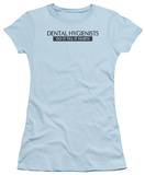 Women's: Dental Hygenists Do It (Slim Fit) T-Shirt