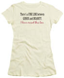 Juniors: Genius and Insanity Shirts