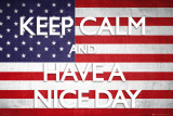Keep Calm-Nice Day Posters