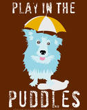 Play in the Puddles Prints by Ginger Oliphant