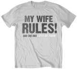 My Wife Rules T-Shirt