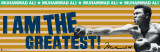 Muhammad Ali - I Am The Greatest Prints