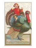 Jolly Thanksgiving, Boy Riding Turkey Giclee Print