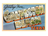Greetings from Galveston Beach, Texas Poster