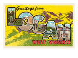 Greetings from Logan, West Virginia Prints