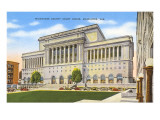 Courthouse, Milwaukee, Wisconsin Prints