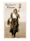 Cowgirl in Chaps, Howdy from Houston, Texas Print