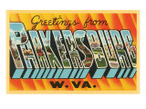 Greetings from Parkersburg, West Virginia Posters