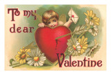 To My Dear Valentine, Arrow in Heart, Cupid Print