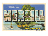 Greetings from Merrill, Wisconsin Prints