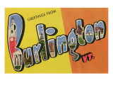 Greetings from Burlington, Vermont Prints