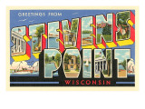 Greetings from Stevens Point, Wisconsin Print